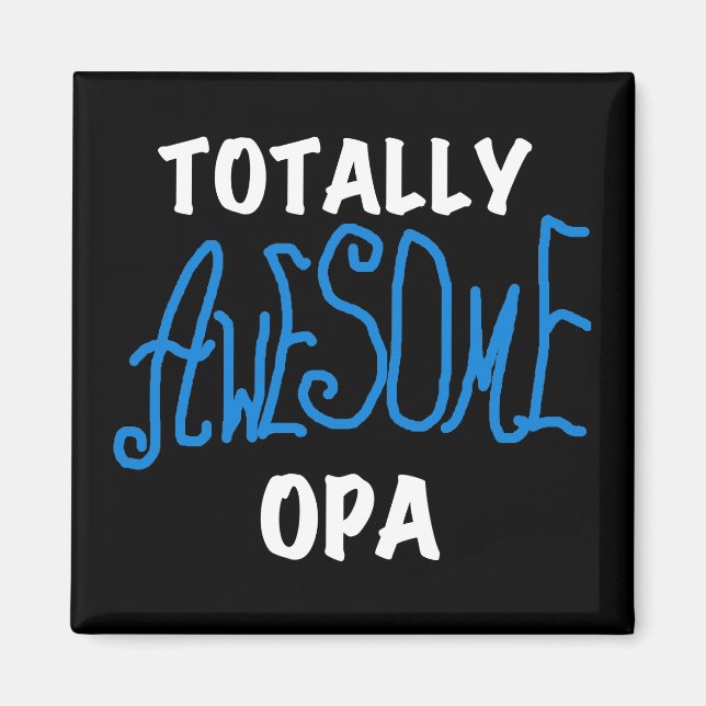 Blue Total Phantastisch Opa T - Shirt und Geschenk Magnet (Vorne)