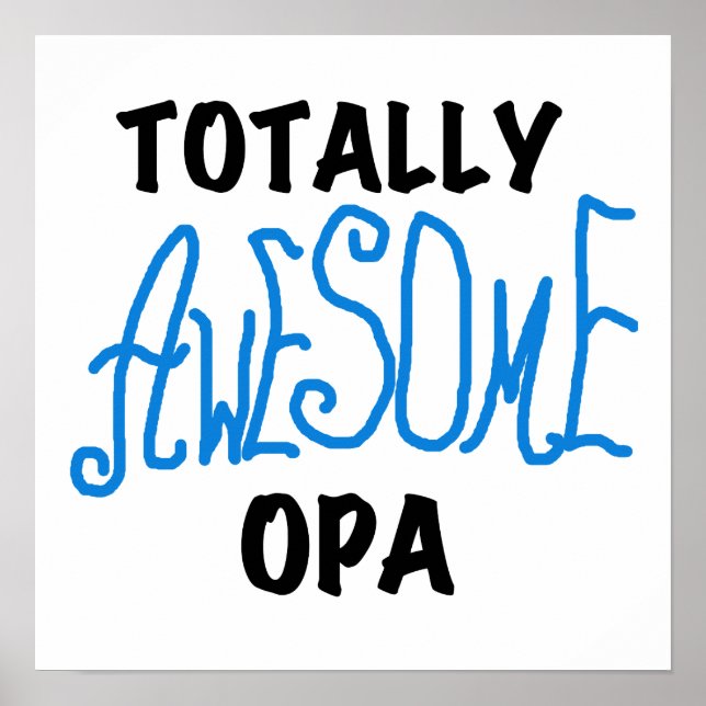 Blue Total Phantastisch Opa T - Shirt und Geschenk Poster (Vorne)
