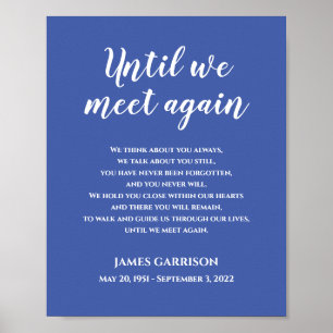 Blue Until We Meet Again Feier-des-Lebens-Gedicht Poster
