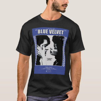 Blue Velvet Movie Poster Classic T - Shirt