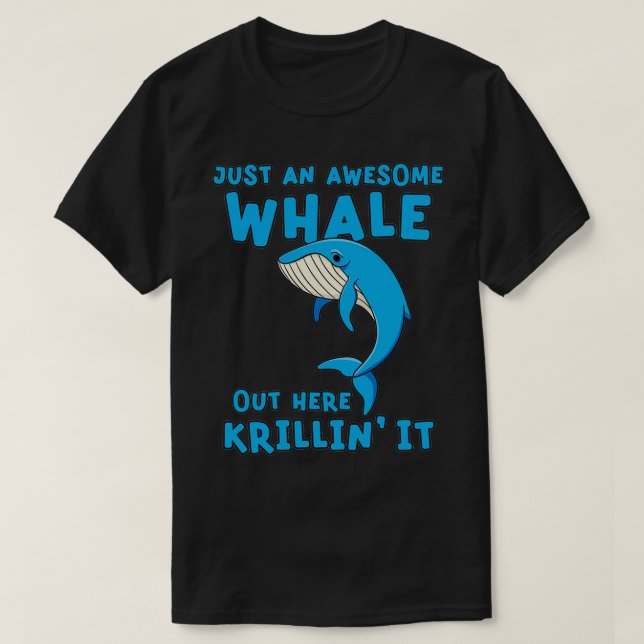 Blue Whale Funny Pun Graphic T-Shirt (Design vorne)