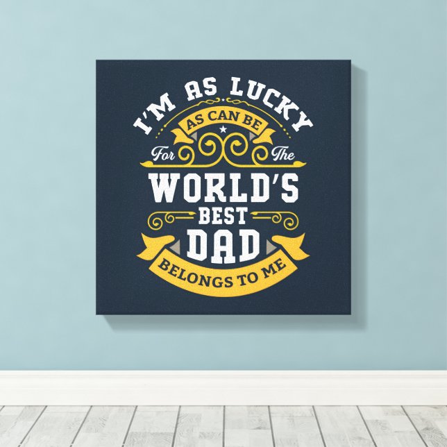 Blue White Orange Worlds Bester Vater Leinwanddruck (Insitu (Holzboden))