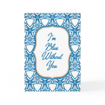 Blue Without You Miss You Card
