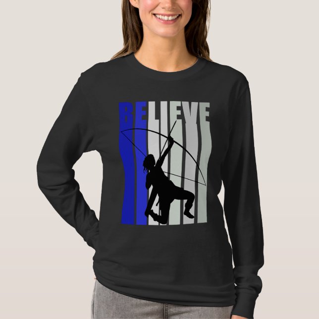 Blue Womens Believe Archery Inspirational Archer G T-Shirt (Vorderseite)