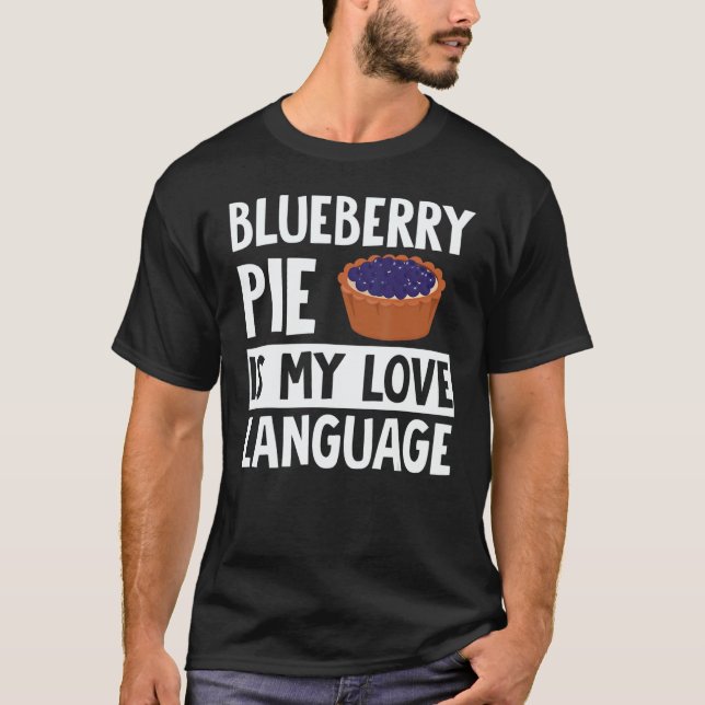 Blueberry Pie Apparel  Great  Pies  Design T-Shirt (Vorderseite)