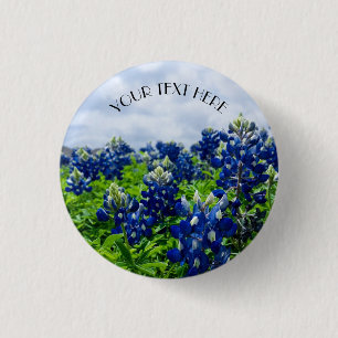 Bluebonnets Blue Flowers Texas texan Floral Button