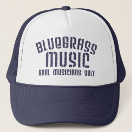Bluegrass Music Real Musiker nur Old Time Text Truckerkappe
