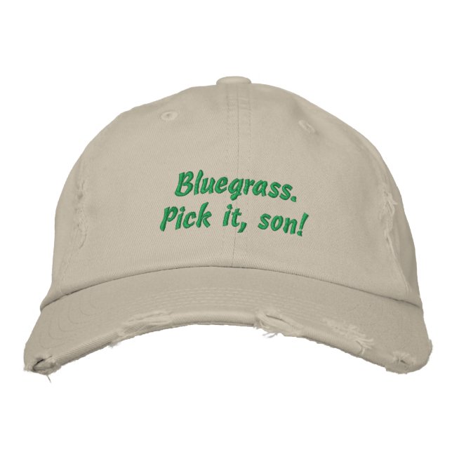 Bluegrass: Such es, Sohn! Bestickte Baseballkappe (Vorderseite)
