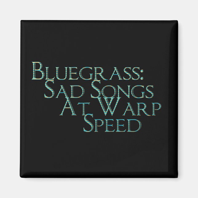 Bluegrass: traurige Songs mit Warp Speed Magnet (Vorne)