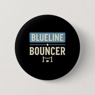 Blueline Bouncer Lustiger Hockey-Verteidiger Spiel Button