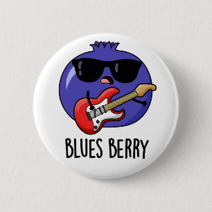 Blues Berry Funny Fruit Pun Button