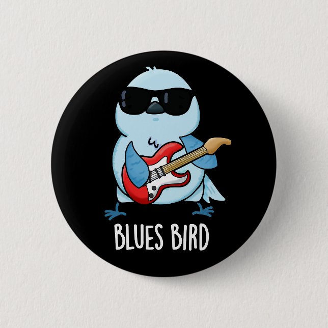 Blues Bird Funny Bluebird Pun Dark BG Button (Vorderseite)