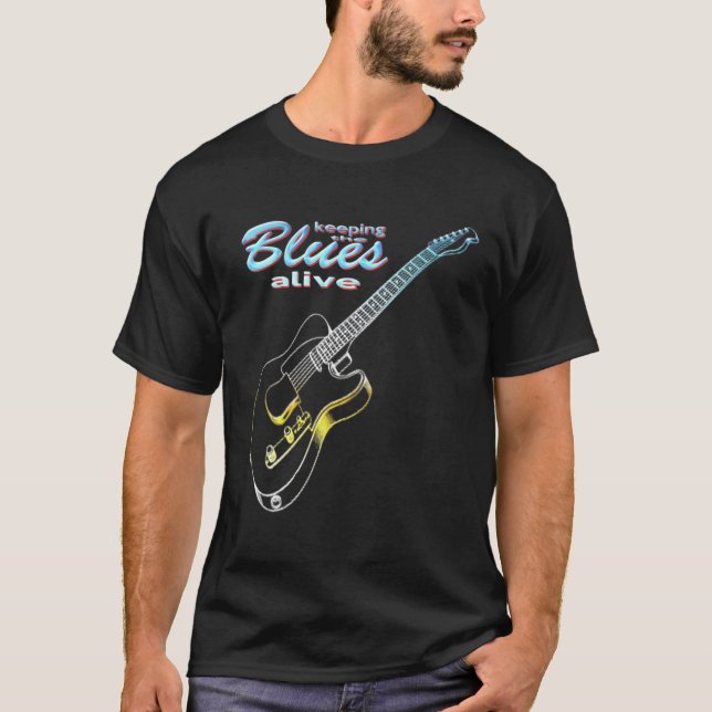 Blues Guitar Behalte Blues Alive T-Shirt (Vorderseite)