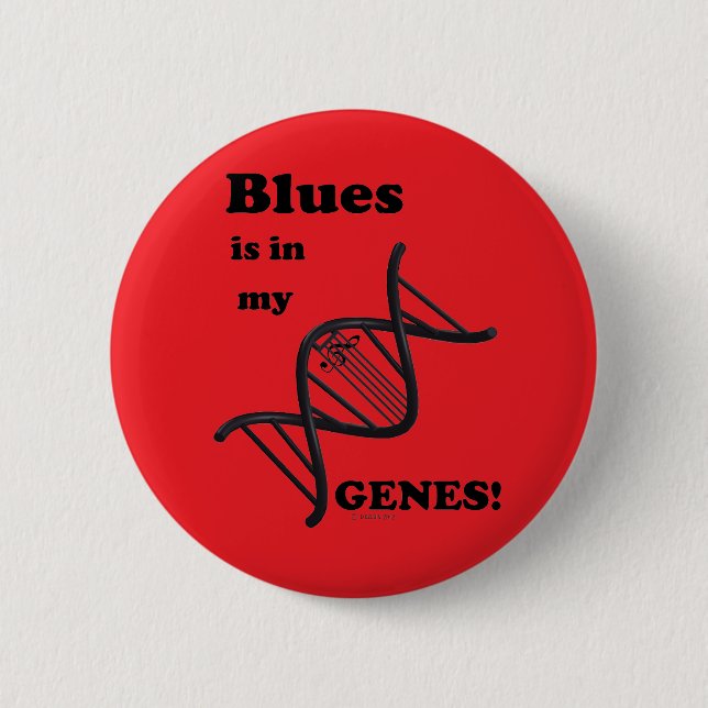 Blues ist in meinen Genen Button (Vorderseite)