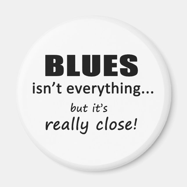 Blues ist nicht alles magnet (Vorne)