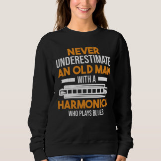 Blues Never Underestimate An Old Man With A Harmon Sweatshirt