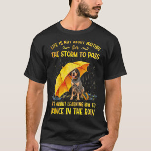 Bluetick Coonhound es geht darum, wie man Danc ler T-Shirt