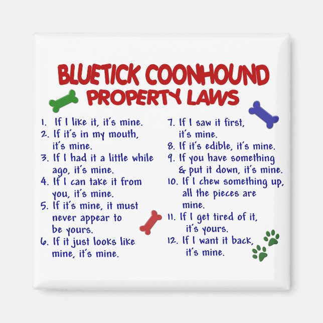 BLUETICK COONHOUND Property Laws 2 Magnet (Vorne)