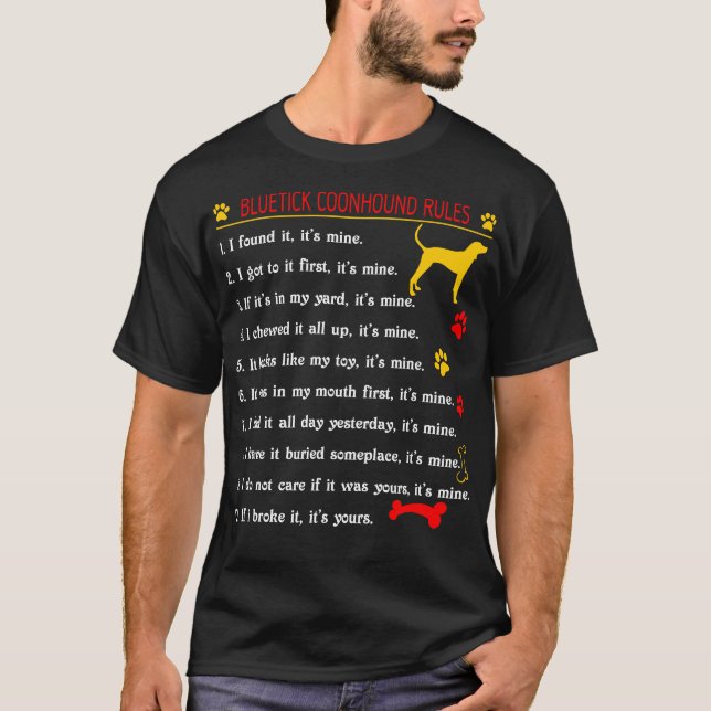 Bluetick Coonhound Regeln Funny Pet Liebhaber Gesc T-Shirt (Vorderseite)