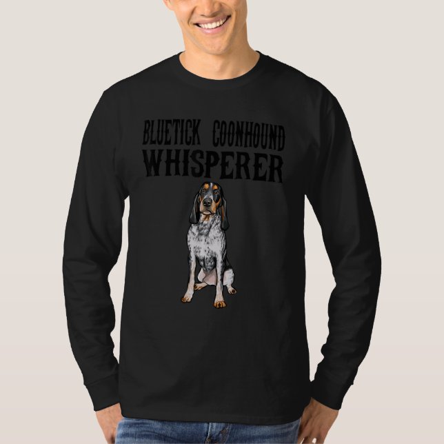 Bluetick Coonhound Wisperer Dog T-Shirt (Vorderseite)