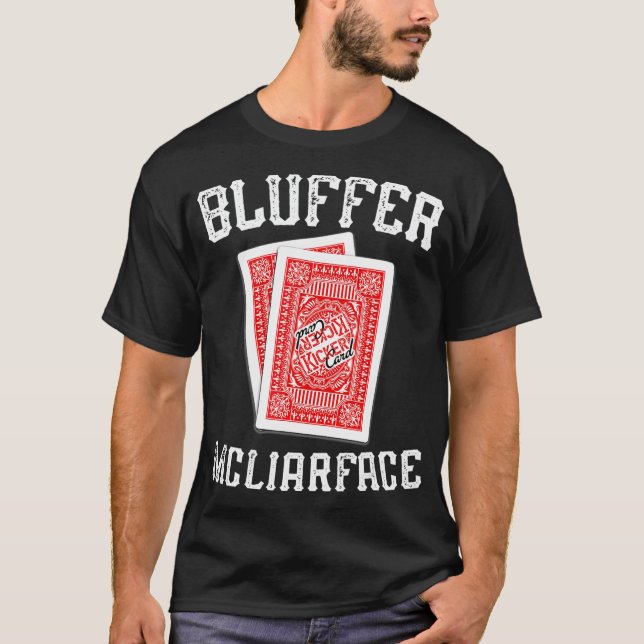 Bluffer McLiarface Funny Poker  T-Shirt (Vorderseite)