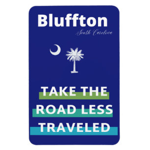 Bluffton South Carolina Die weniger gefahrene Stra Magnet