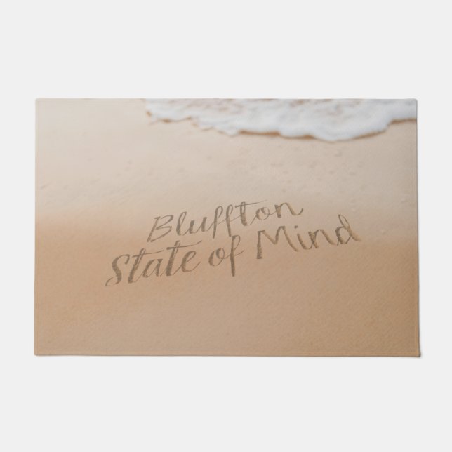 Bluffton State of Mind In den Sand geschrieben SC  Fußmatte (Vorderseite)