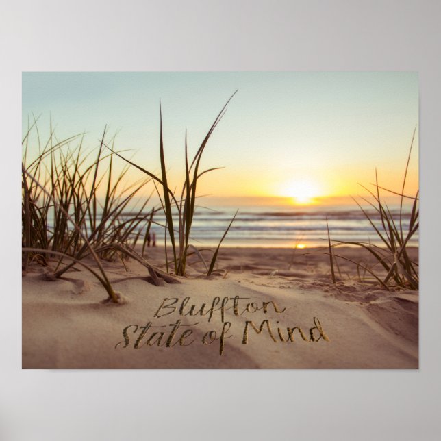 Bluffton State of Mind In den Sand geschrieben SC  Poster (Vorne)