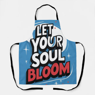 Blüh in der Küche - "Lass dein Soul blühen" Schürze