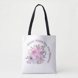 Blühe, wo du gepflanzt bist Florales Motivationszi