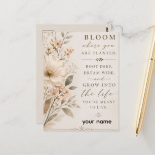Blühe, wo du gepflanzt bist – Minimalistische Blum Postkarte
