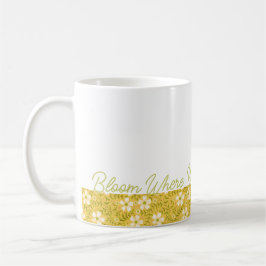 Blühen Sie, wo Sie sind Gänseblümchen-Blumen-Tasse Kaffeetasse