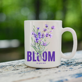 Blühen, wie Sie sind - Wildblume Tasse