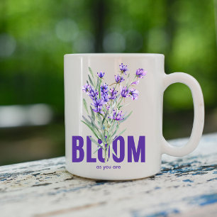 Blühen, wie Sie sind - Wildblume Tasse