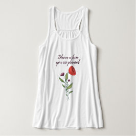 Blühen, wo man minimale wilde Blume pflanzt Tank Top