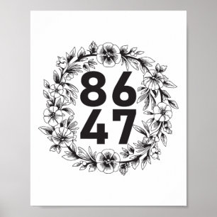 Blume 86 47 Anti-Trump Vintage-Blumen 8647 Poster