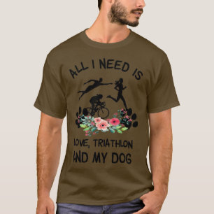 Blume Alles was ich brauche ist Liebe Triathlon un T-Shirt