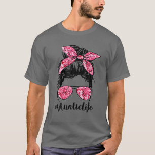 Blume Auntie Life Messy Bun Haare Brille Pink Mot T-Shirt