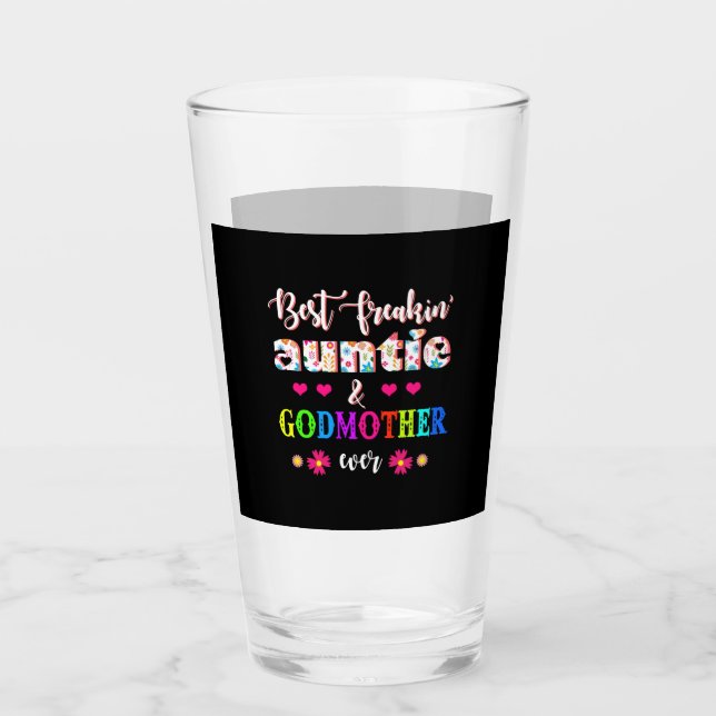 Blume Best Freakin'ttie and Godmutter je Glas (Vorderseite)