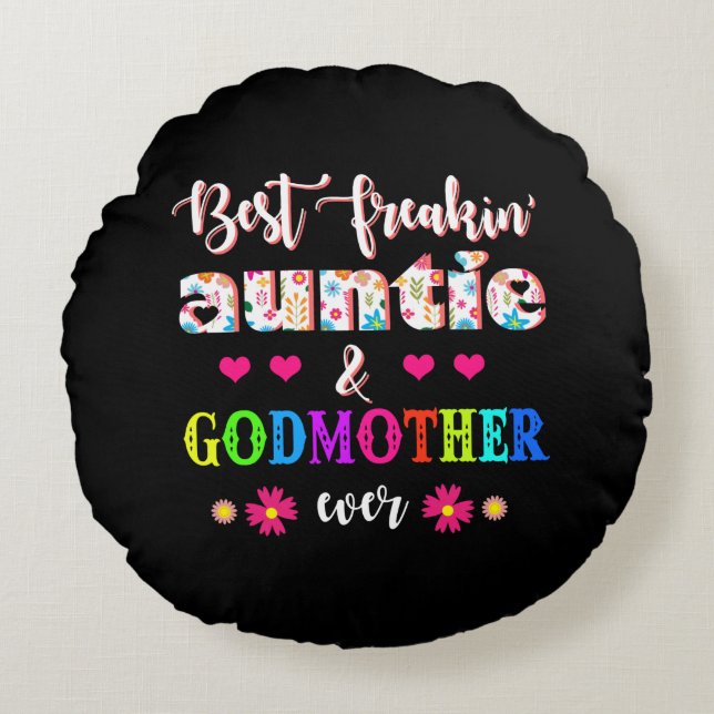 Blume Best Freakin'ttie and Godmutter je Rundes Kissen (Vorderseite)