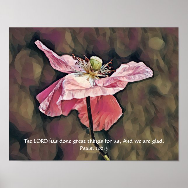 Blume des Glaubens Psalm 126:3 Art-Poster Poster (Vorne)
