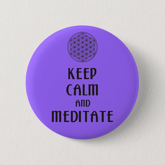 Blume des Lebens - BEHALTEN KALM und MEDITAT Button (Vorderseite)