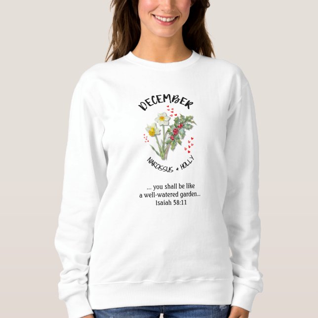 Blume Dezember Christlich Sweatshirt (Vorderseite)