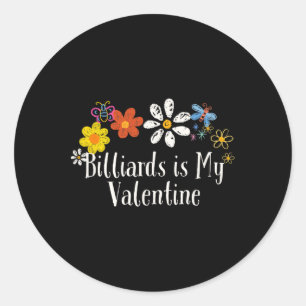 Blume, die Billard Gezeichnet haben, ist mein Vale Runder Aufkleber