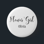 Blume Girl Black Script mit Namen (30) Button<br><div class="desc">Die Wörter "Flower Girl" werden mit einem wunderschönen, modernen Script-Schriftart aus meiner Sammlung in Schwarz dargestellt. Die Bilddatei ist entriegelt, sodass Sie die Größe verringern und Text für den Namen der Braut hinzufügen können, wenn Sie möchten. Sie können diese Schaltfläche so sehr anpassen und bearbeiten, wie Sie möchten! Hier sehen...</div>