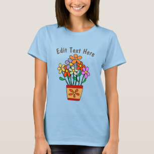 Blume in Pot, Text hinzufügen T-Shirt