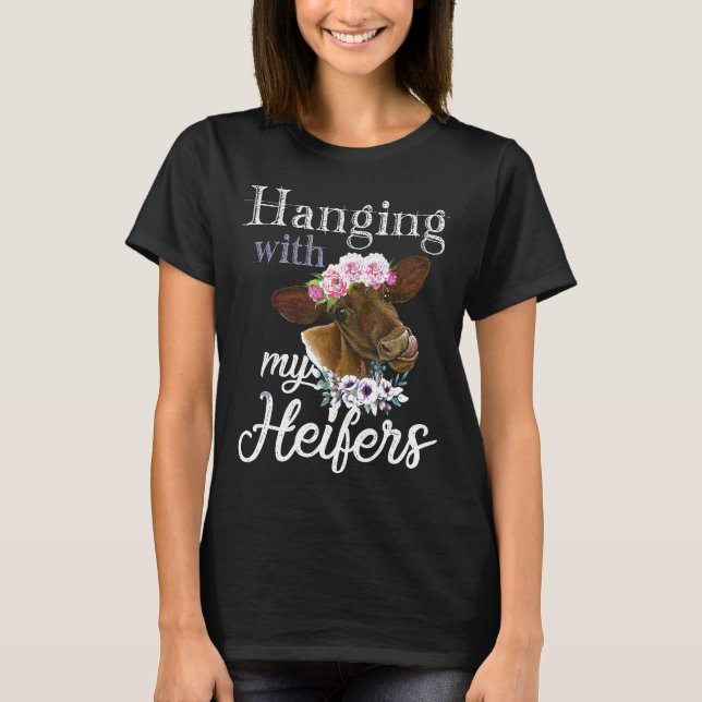 Blume Kuh Bauer mit meinen Färsen T-Shirt (Vorderseite)
