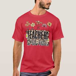 Blume Lehrer Lehrer Pflanze Samen, die zu wachsen T-Shirt