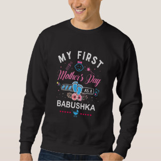 Blume mein erster Muttertag als Babuschka-Mutter Sweatshirt