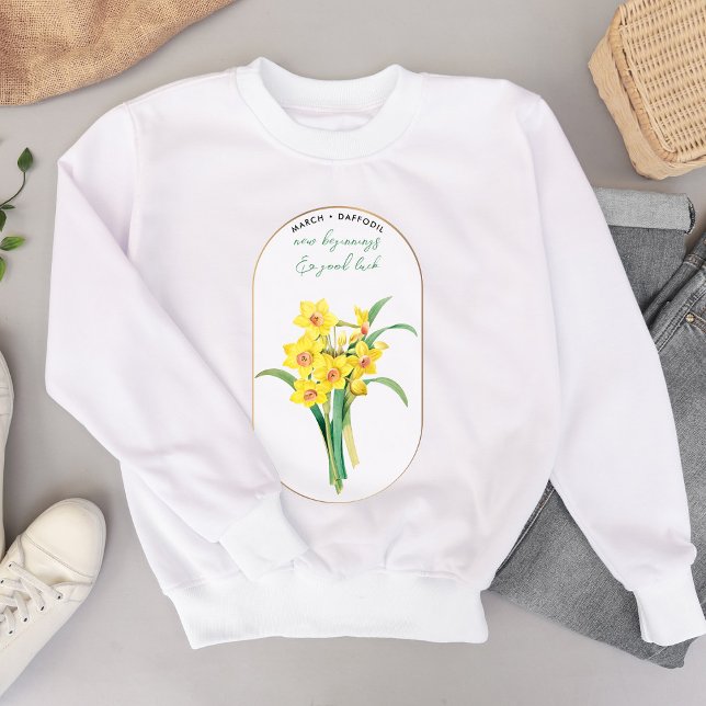 Blume Monat März Geburtstag Daffodil Sweatshirt (Birth Flower Month March Birthday Daffodil Sweatshirt)